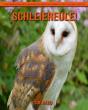 Schleiereule! Ein Padagogisches Kinderbuch Uber Schleiereule Mit Lustigen Fakten - Preview