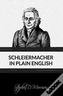 Schleiermacher In Plain English