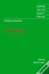 Schleiermacher: On Religion