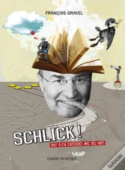 Capa do artigo Schlick! : Tout Plein D'Histoires Avec Des Mots