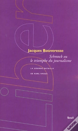 Capa do artigo Schmock Ou Le Triomphe Du Journalisme ; La Grande Bataille De Karl Kraus