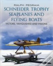 Capa do artigo Schneider Trophy Seaplanes And Flying Boats