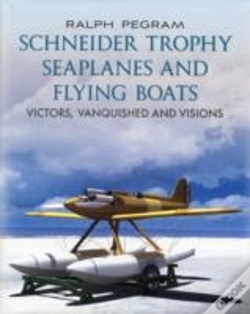 Capa do artigo Schneider Trophy Seaplanes And Flying Boats