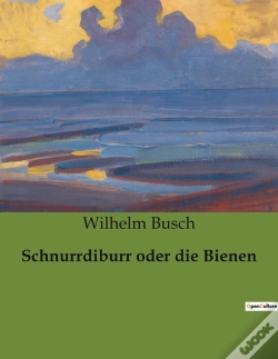 Capa do artigo Schnurrdiburr Oder Die Bienen