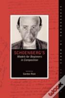 Schoenberg'S Models For Beginners In Composition