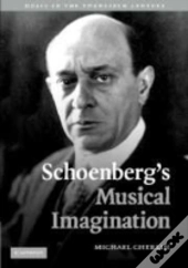 Schoenberg'S Musical Imagination