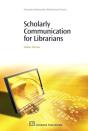 Scholarly Communication For Librarians - Preview