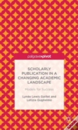 Capa do artigo Scholarly Publication In A Changing Academic Landscape: Models For Success