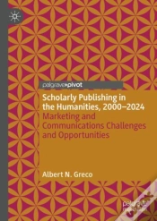 Capa do artigo Scholarly Publishing In The Humanities, 2000-2024