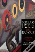Scholars, Poets And Radicals