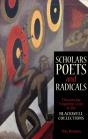 Scholars, Poets And Radicals - Preview