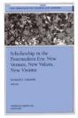 Scholarship In The Postmodern Era: New Venues, New Values, New Visions - Preview