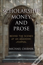 Scholarship, Money, And Prose