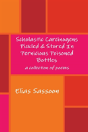 Scholastic Carcinogens Pickled & Stored In Pernicious Poisoned Bottles - Preview