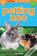 Scholastic Discover More Reader Level 1: Petting Zoo