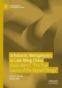 Scholastic Metaphysics In Late Ming China