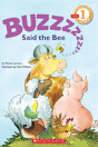 Scholastic Reader Level 1: "Buzz," Said The Bee - Preview