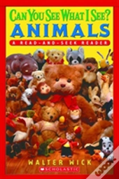 Scholastic Reader Level 1: Can You See What I See? Animals