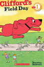 Scholastic Reader Level 1: Clifford'S Field Day - Preview
