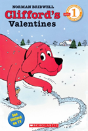 Scholastic Reader Level 1: Clifford'S Valentines - Preview