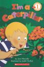 Scholastic Reader Level 1: I'M A Caterpillar - Preview