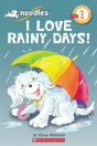 Scholastic Reader Level 1: Noodles: I Love Rainy Days! - Preview