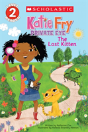 Scholastic Reader Level 2: Katie Fry, Private Eye #1: The Lost Kitten - Preview
