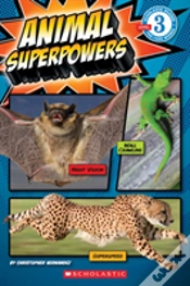 Capa do artigo Scholastic Reader Level 3: Animal Superpowers