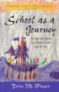 School As A Journey