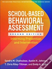 School-Based Behavioral Assessment, Second Edition