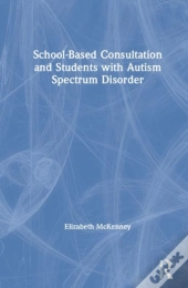School-Based Consultation And Students With Autism Spectrum Disorder