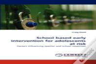 School Based Early Intervention For Adolescents At Risk