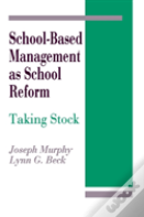 School-Based Management As School Reform