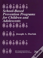 School-Based Prevention Programs For Children And Adolescents