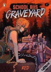 Capa do artigo School Bus Graveyard, Volume 1