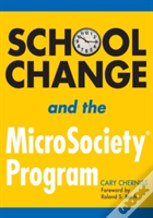 School Change And The Microsocietyâ® Program