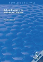 School Choice In An Established Market