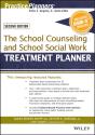 School Counseling And School Social Work Treatment Planner, With Dsm-5 Updates, 2nd Edition - Preview