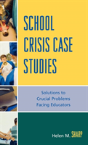 School Crisis Case Studies - Preview