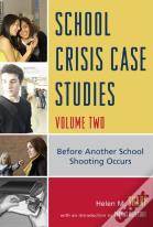 School Crisis Case Studies