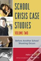 School Crisis Case Studies