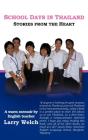 School Days In Thailand: Stories From Th - Preview