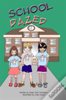 School Dazed
