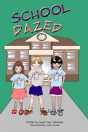 School Dazed - Preview
