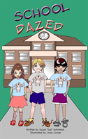 School Dazed - Preview