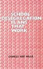 School Desegregation Plans That Work - Preview