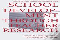 School Development Through Teacher Research