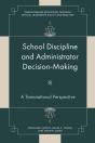 School Discipline And Administrator Decision-Making - Preview