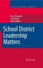 School District Leadership Matters - Preview