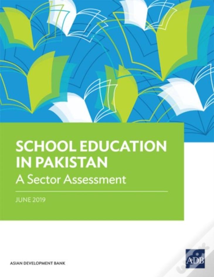 School Education In Pakistan: A Sector Assessment